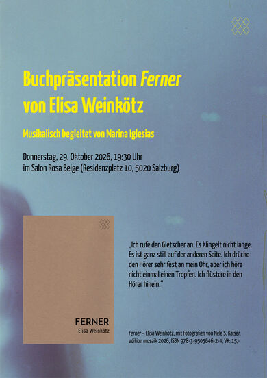 Buchpräsentation Ferner von Elisa Weinkötz (edition mosaik 2026) / 